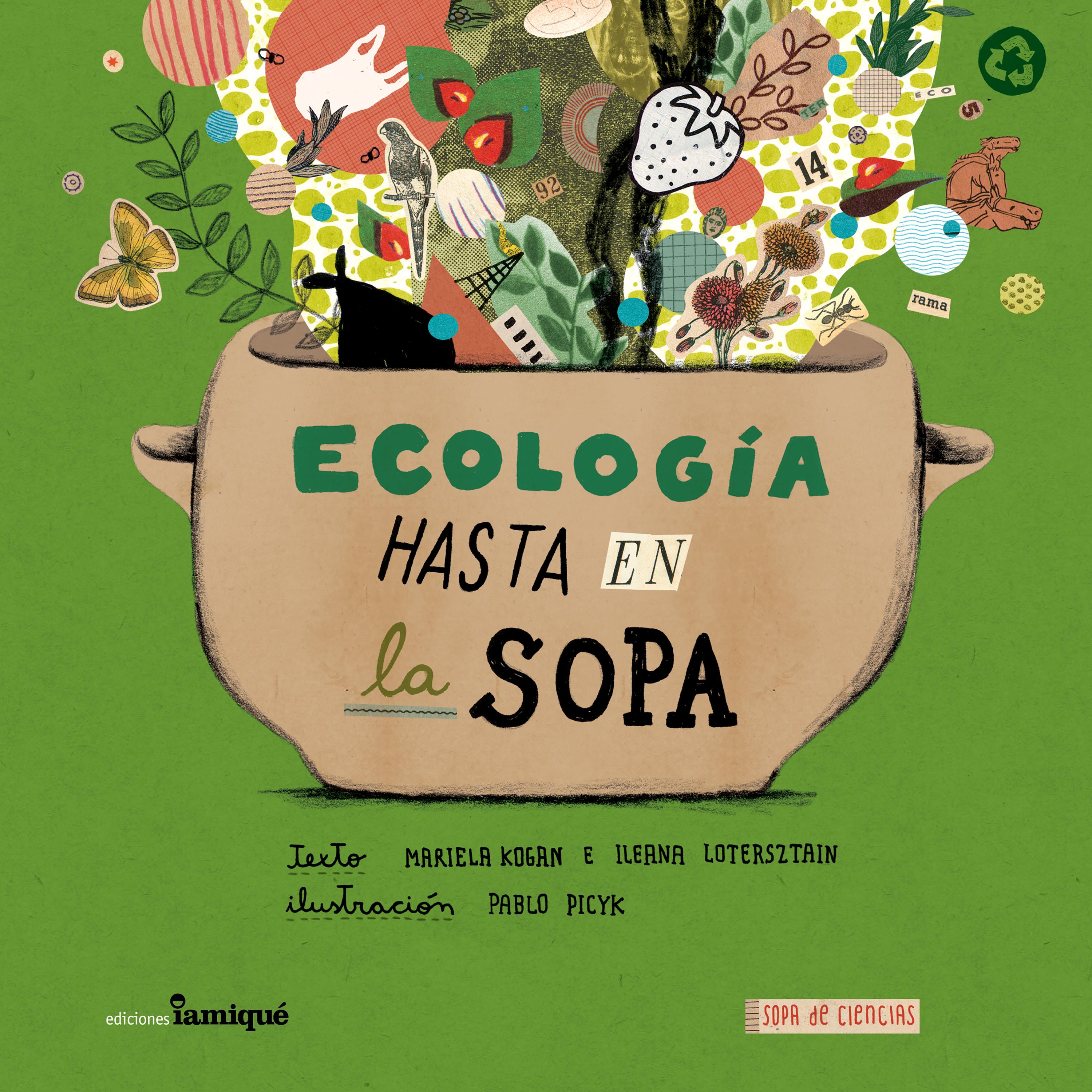 Coberta del llibre Ecología hasta en la sopa de Mariela Kogan. EDITORIAL