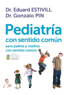 Carátula de Pediatría con sentido común para padres y madres con sentido común