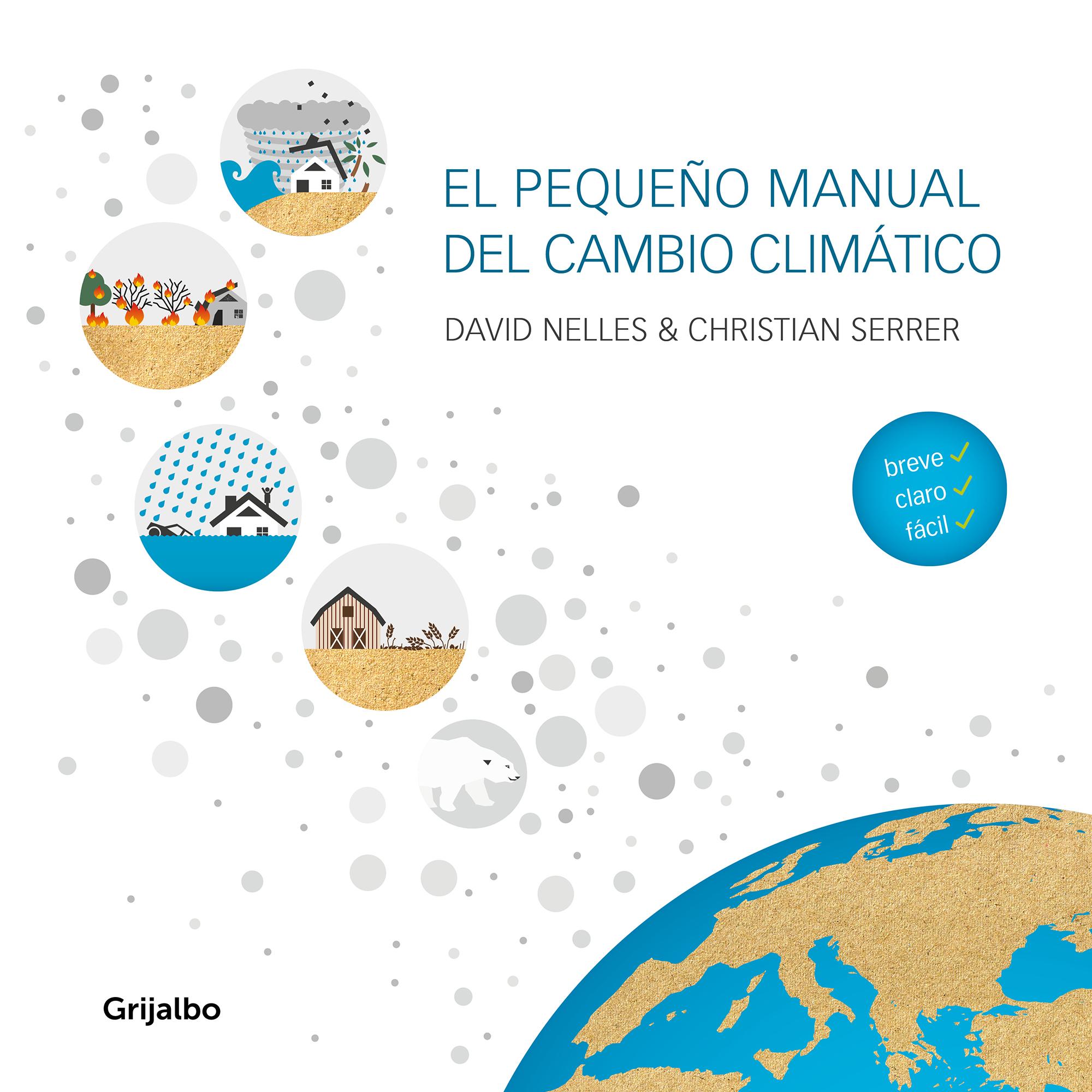 Coberta del llibre El pequeño manual del cambio climático de David Nelles. Grijalbo, 2020