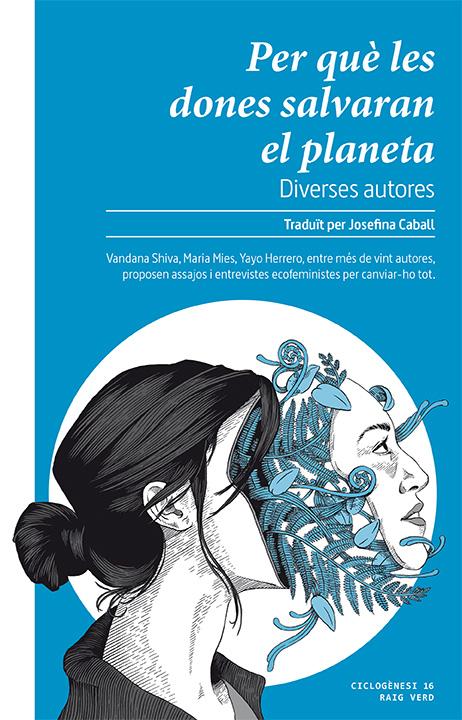 Per què les dones salvaran el planeta (Diverses autores)